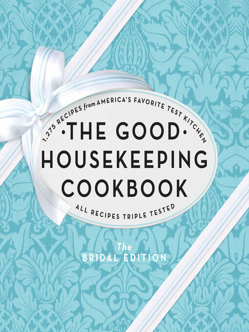 Title details for The Good Housekeeping Cookbook by Susan Westmoreland - Wait list